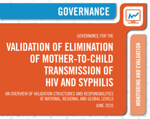 Governance guidance for the validation of elimination of mother-to-child transmission of HIV and syphilis