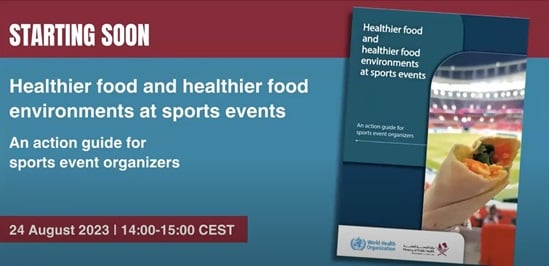 Launch of new action guide: Healthier food and healthier food environments at sports events video thumbnail